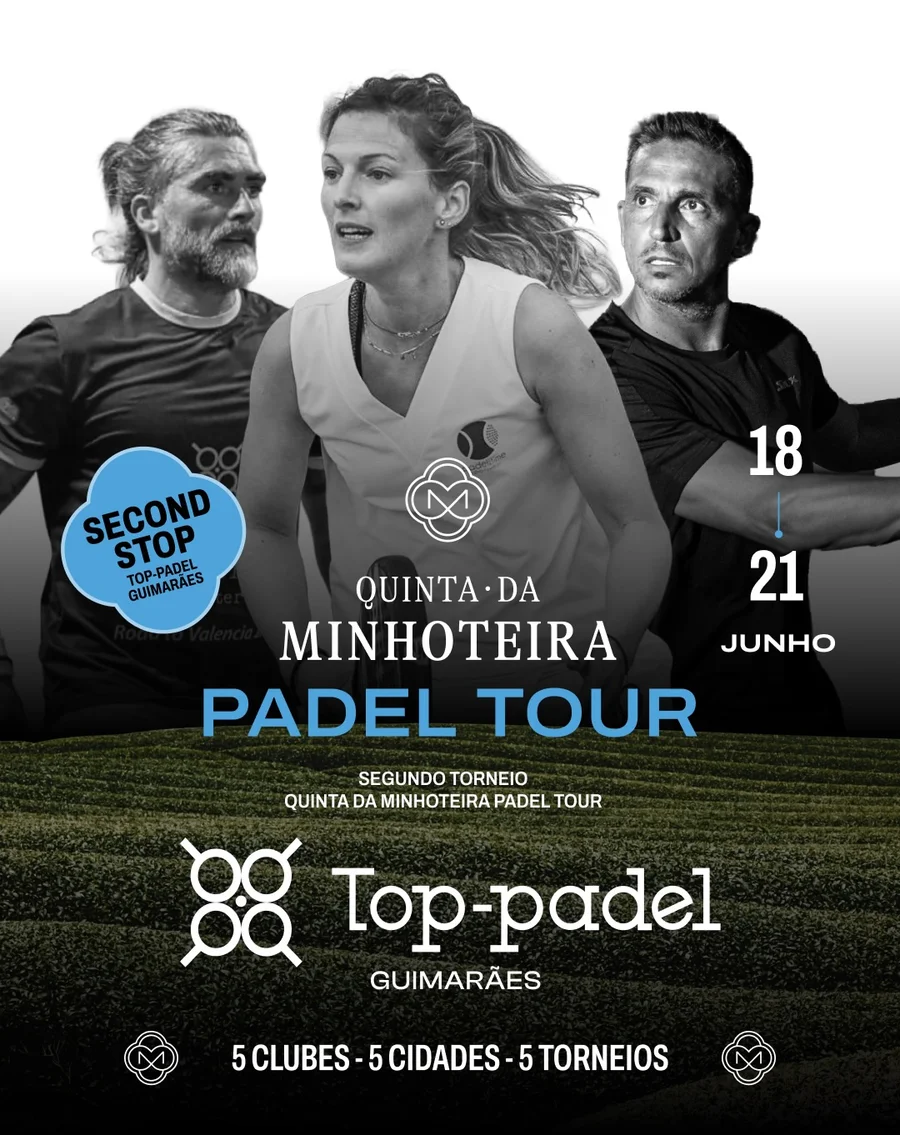 2ª Etapa - Padel Tour by Quinta da Minhoteira